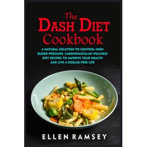 The-Dash-Diet-Cookbook