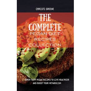 The-Complete-Pegan-Diet-Recipes-Collection