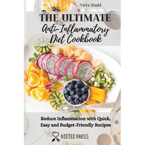 The-Ultimate-Anti-Inflammatory-Diet-Cookbook