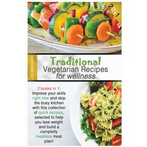 Traditional-Vegetarian-Wellness-Recipes