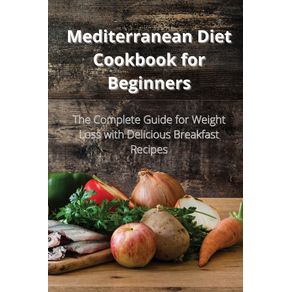 Mediterranean-Diet--Cookbook-for--Beginners