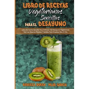 Libro-De-Recetas-Vegetarianas-Sencillas-Para-El-Desayuno