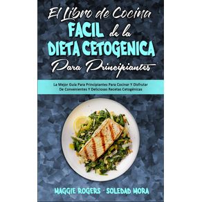El-Libro-De-Cocina-Facil-De-La-Dieta-Cetogenica-Para-Principiantes