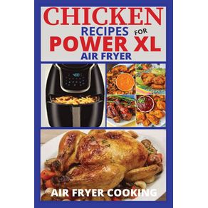 CHICKEN-RECIPES-FOR-POWER-XL-AIR-FRYER