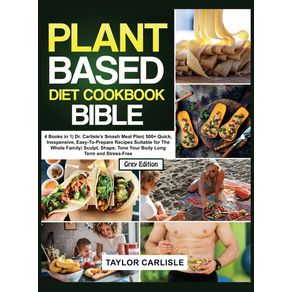 The-Plant-Based-Diet-Cookbook-Bible