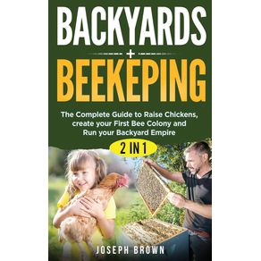 Backyards---Beekeeping---2-Books-in-1