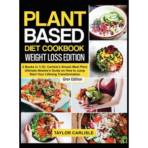 Plant-Based-Diet-Cookbook-Weight-Loss-Edition