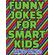 Funny-Jokes-for-Happy-Kids---Question-and-answer---Would-you-Rather---Illustrated