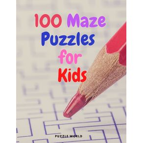 100-Maze-Puzzles-for-Kids