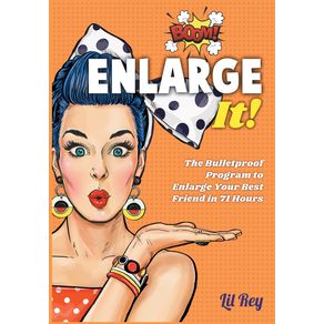ENLARGE-IT-