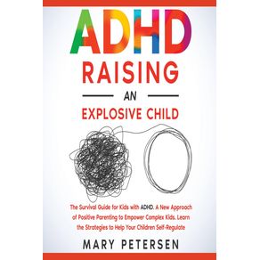 ADHD-Raising-an-Explosive-Child