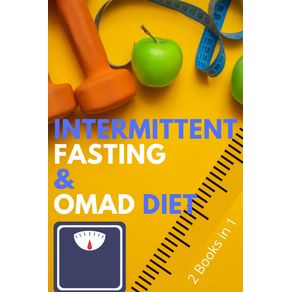 Intermittent-Fasting-and-OMAD-Diet