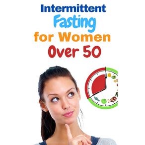 Intermittent-Fasting-for-Women-Over-50---2-Books-in-1