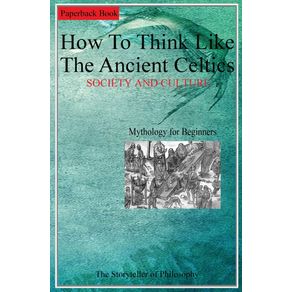 Celtic-Mythology.--SOCIETY-AND-CULTURE