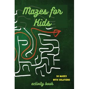 Mazes-for-Kids--Activity-Book