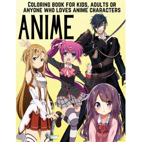 ANIME-Coloring-Book-For-Kids-Adults-Or-Anyone-Who-Loves-Anime-Characters