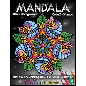 Mandala-Color-By-Number-Anti-Anxiety-Coloring-Book-For-Adult-Relaxation-BLACK-BACKGROUND