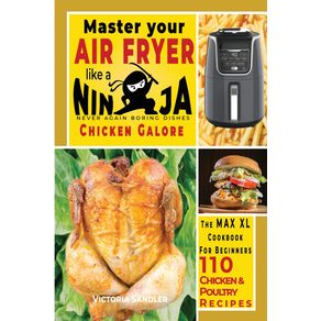 Master-your-air-fryer-like-a-Ninja----Chicken-Galore--110-recipes