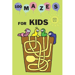 100-Mazes-For-Kids-Ages-8-12