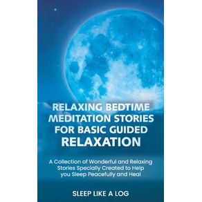 RELAXING-BEDTIME-MEDITATION-STORIES-FOR-BASIC-GUIDED-RELAXATION