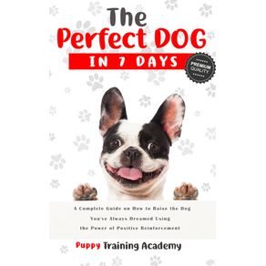 The-Perfect-Dog-in-7-Days