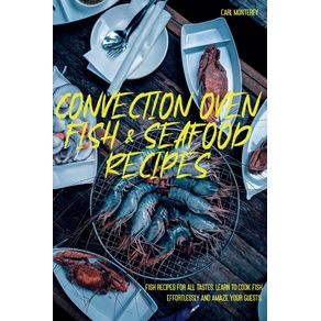 CONVECTION-OVEN-FISH-AND-SEAFOOD-RECIPES