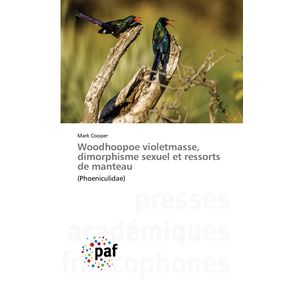 Woodhoopoe-violetmasse-dimorphisme-sexuel-et-ressorts-de-manteau