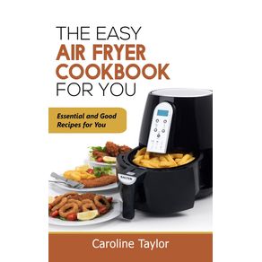 The-Easy-Air-Fryer-Cookbook-for-You