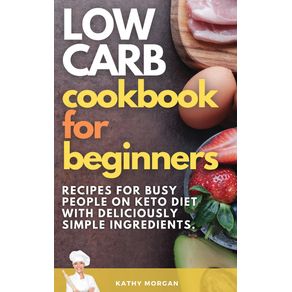 LOW-CARB-COOKBOOK-FOR-BEGINNERS