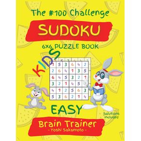 The--100-Challenge-SUDOKU-6x6-PUZZLE-BOOK-KIDS