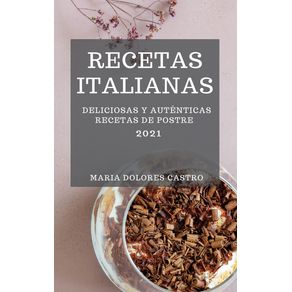 RECETAS-ITALIANAS-2021--ITALIAN-COOKBOOK-2021-SPANISH-EDITION-