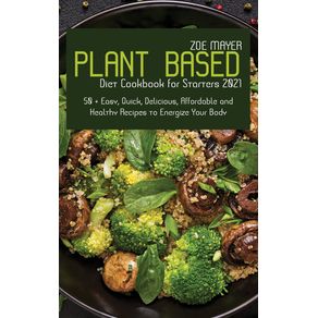 Plant-Based-Diet-Cookbook-for-Starters-2021