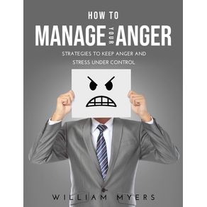 How-to-Manage-Your-Anger