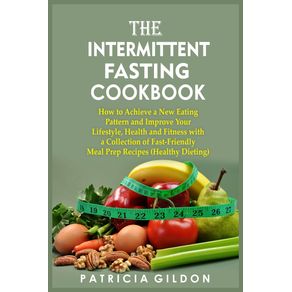 The-Intermittent-Fasting-Cookbook