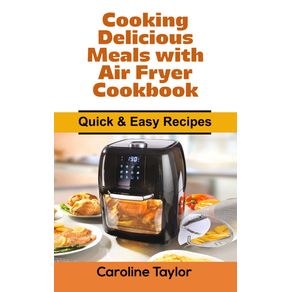 Cooking-Delicious-Meals-with-Air-Fryer-Cookbook