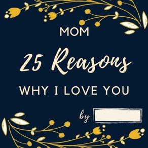 25-Reasons-Why-I-Love-You-Mom