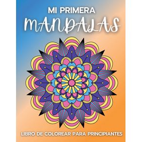 My-Primera-Mandalas-Libro-de-Colorear-para-Principiantes