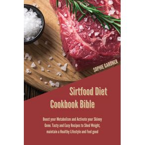 Sirtfood-Diet-Cookbook-Bible
