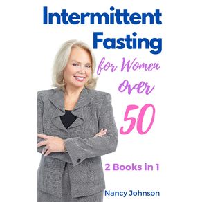 Intermittent-Fasting-for-Women-Over-50---2-Books-in-1