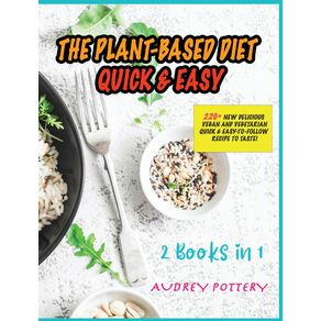 The-Plant-Based-Diet-Quick-and-Easy