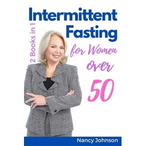 Intermittent-Fasting-for-Women-Over-50---2-Books-in-1