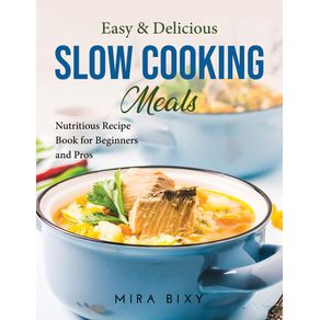 Easy-and-Delicious-Slow-Cooking-Meals
