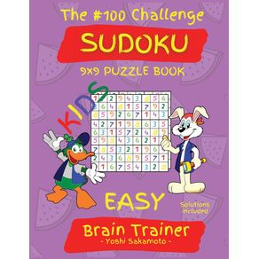 The--100-Challenge-SUDOKU-9x9-PUZZLE-BOOK-KIDS