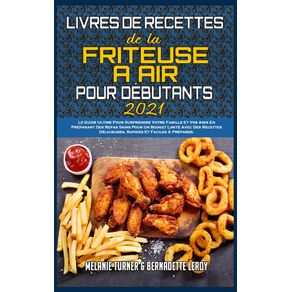 Livre-De-Recettes-De-La-Friteuse-A-Air-Pour-Debutants-2021