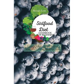Sirtfood-Diet-Cookbook-for-Beginners