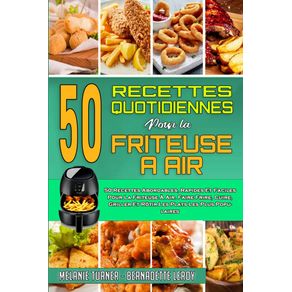 50-Recettes-Quotidiennes-Pour-La-Friteuse-A-Air