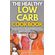 THE-HEALTHY-LOW-CARB-COOKBOOK