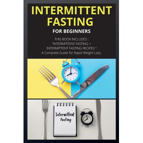 INTERMITTENT-FASTING--FOR-BEGINNERS