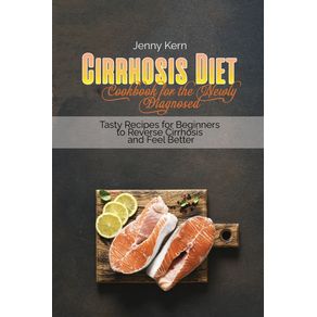 Cirrhosis-Diet-Cookbook-for-the-Newly-Diagnosed