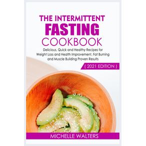 The-Intermittent-Fasting-Cookbook--2021-Edition-